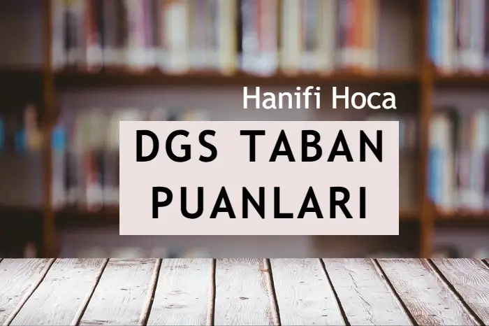 DGS Taban Puanları