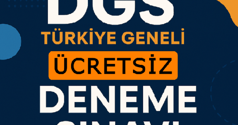 2026 DGS Türkiye Geneli Deneme Sınavı