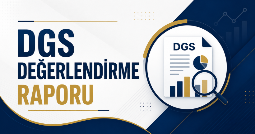 DGS Değerlendirme Raporu 2026 (Son 3 Yıl)
