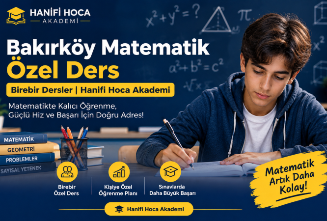 Bakırköy Matematik Özel Ders | Birebir Dersler (2026-2027)
