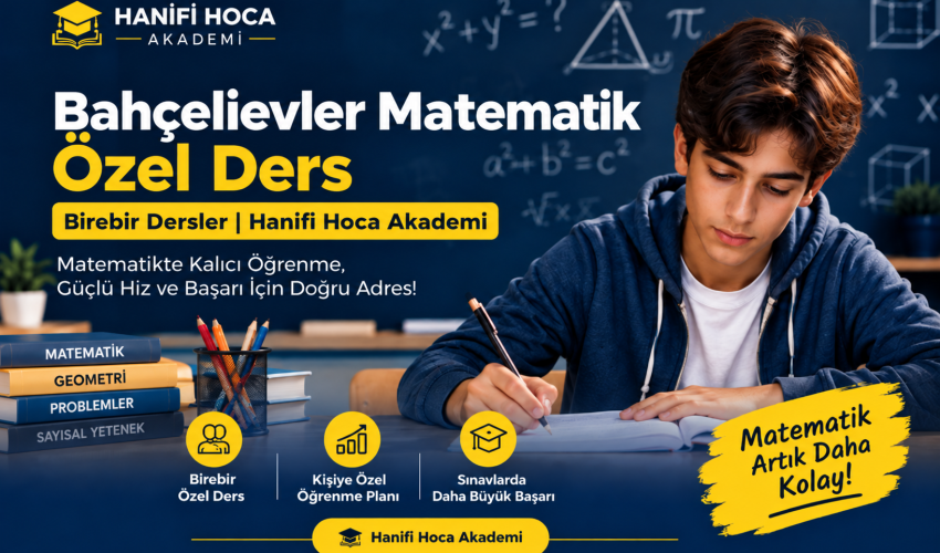 Bahçelievler Matematik Özel Ders | Birebir Dersler (2026-2027)